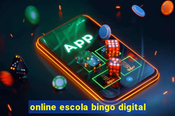 online escola bingo digital